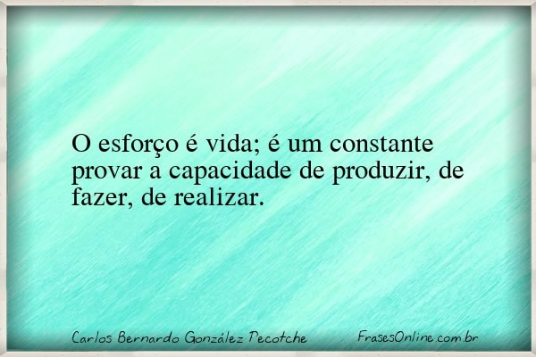 Frase de Carlos Bernardo González Pecotche