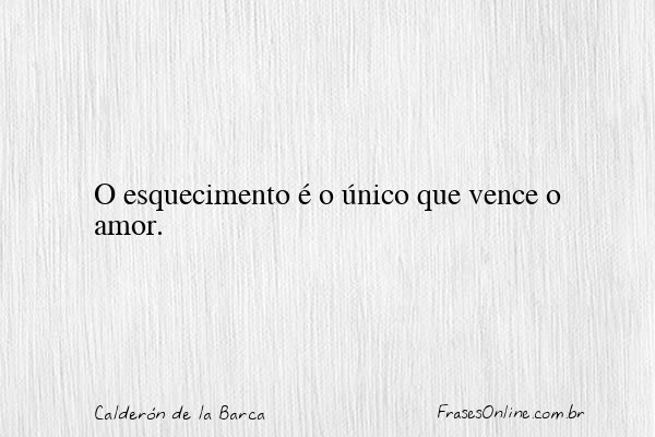 Frase de Calderón de la Barca