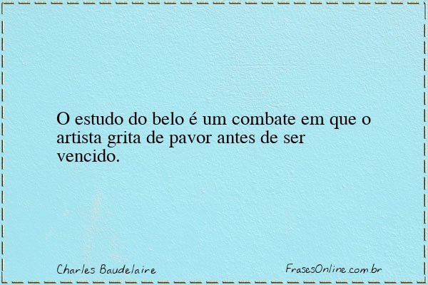 Frase de Charles Baudelaire