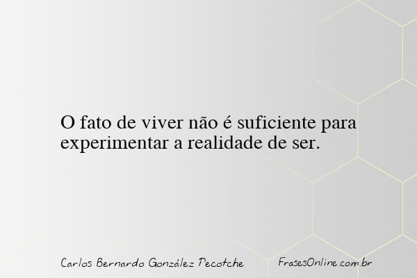 Frase de Carlos Bernardo González Pecotche