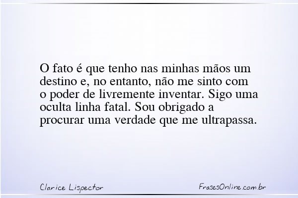 Frase de Clarice Lispector