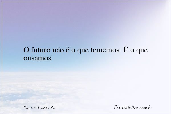 Frase de Carlos Lacerda
