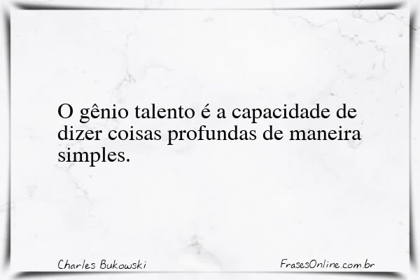 Frase de Charles Bukowski