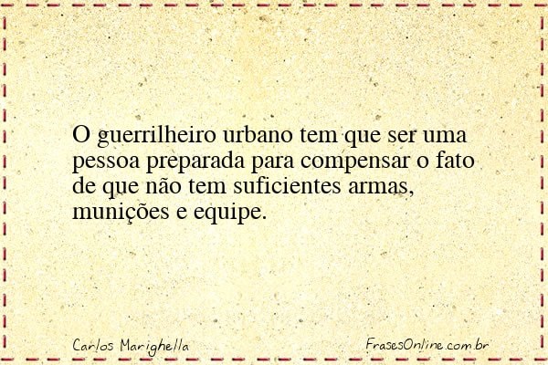 Frase de Carlos Marighella