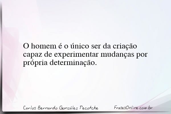 Frase de Carlos Bernardo González Pecotche