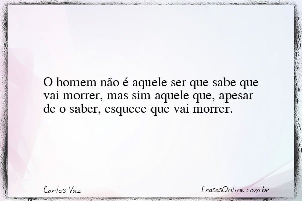 Frase de Carlos Vaz