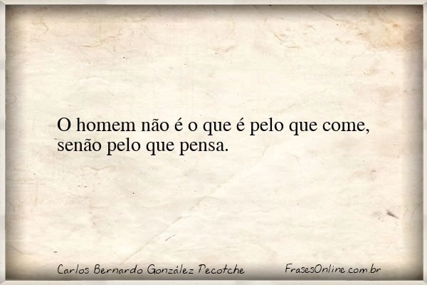 Frase de Carlos Bernardo González Pecotche
