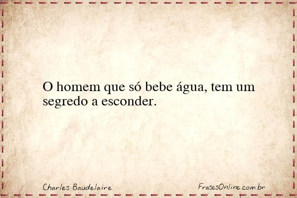 Frase de Charles Baudelaire