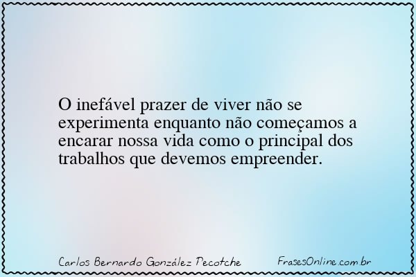 Frase de Carlos Bernardo González Pecotche