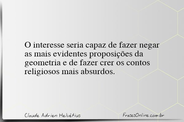 Frase de Claude Adrien Helvétius