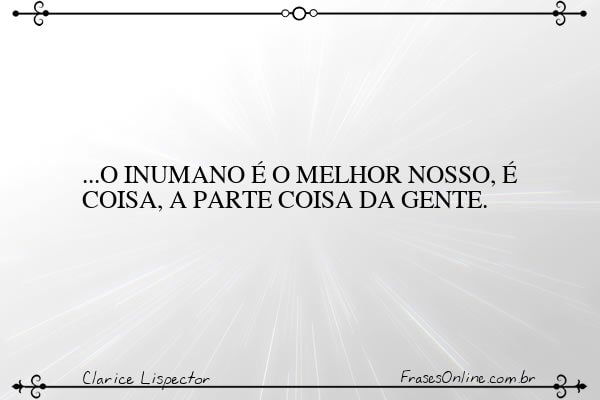 Frase de Clarice Lispector