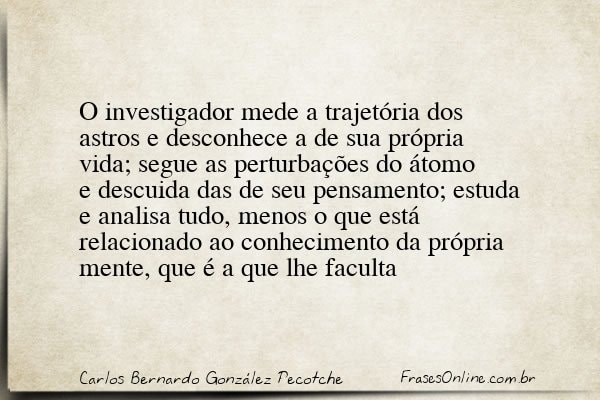 Frase de Carlos Bernardo González Pecotche