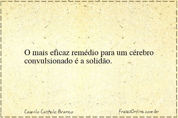 Frase de Camilo Castelo Branco