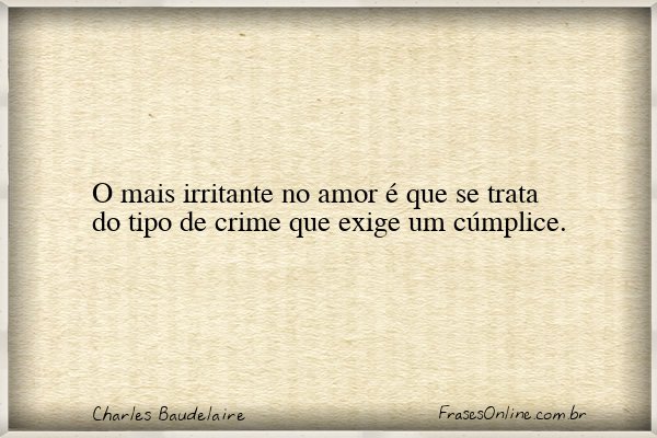Frase de Charles Baudelaire