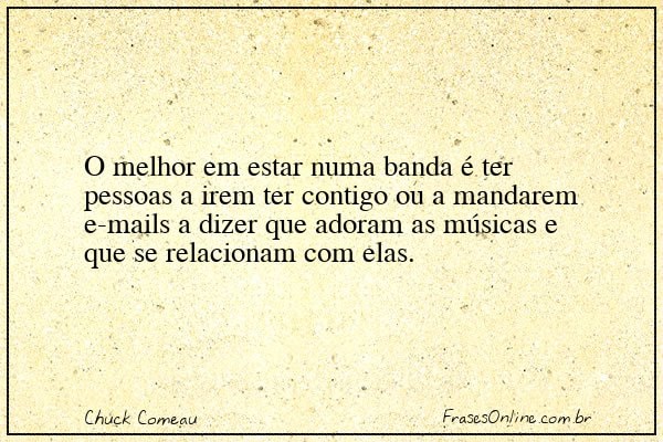 Frase de Chuck Comeau