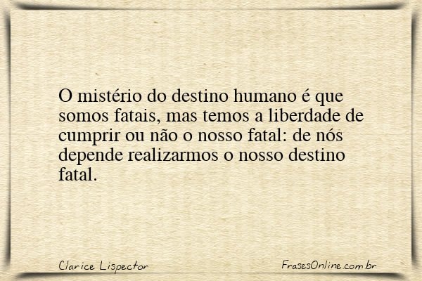 Frase de Clarice Lispector