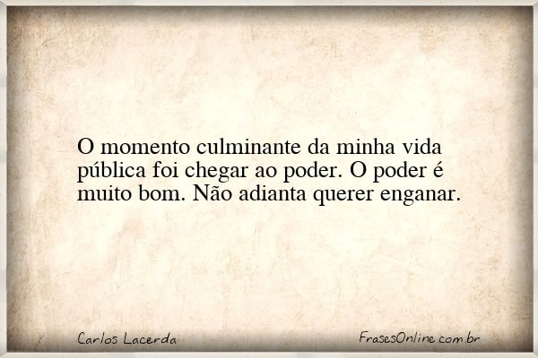 Frase de Carlos Lacerda