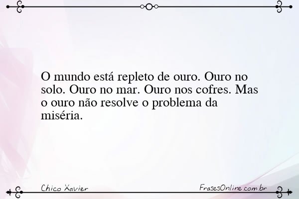 Frase de Chico Xavier