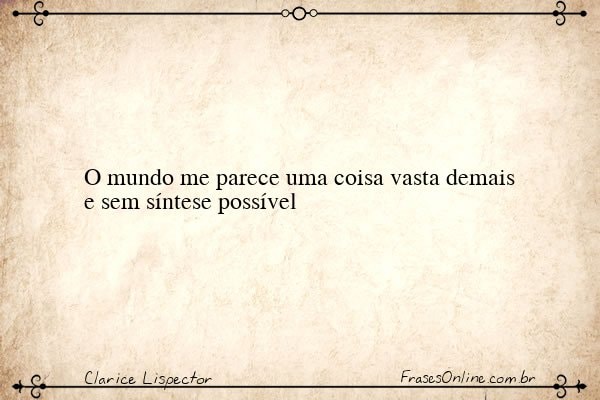 Frase de Clarice Lispector
