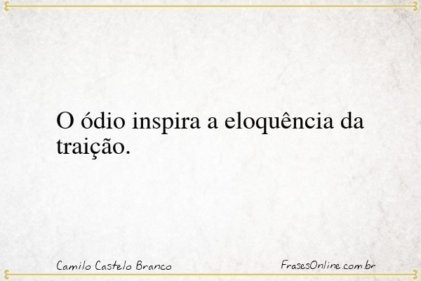 Frase de Camilo Castelo Branco
