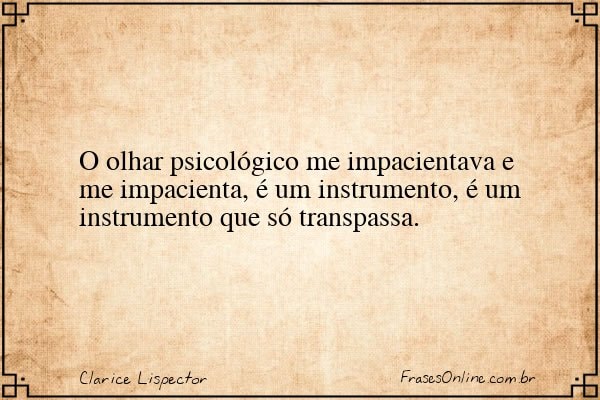 Frase de Clarice Lispector