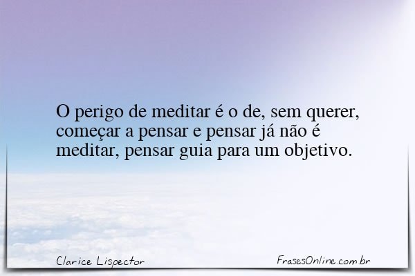 Frase de Clarice Lispector