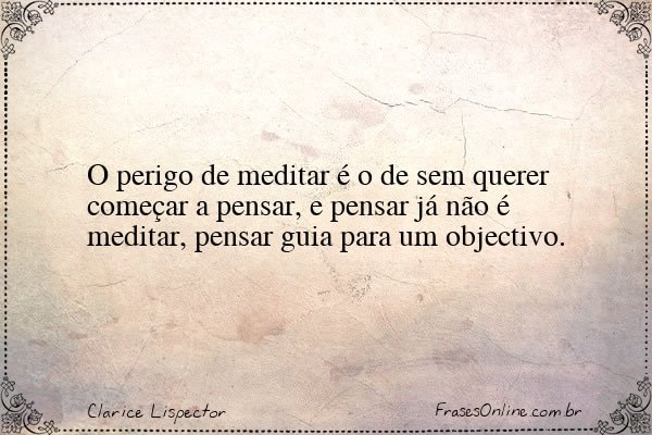 Frase de Clarice Lispector