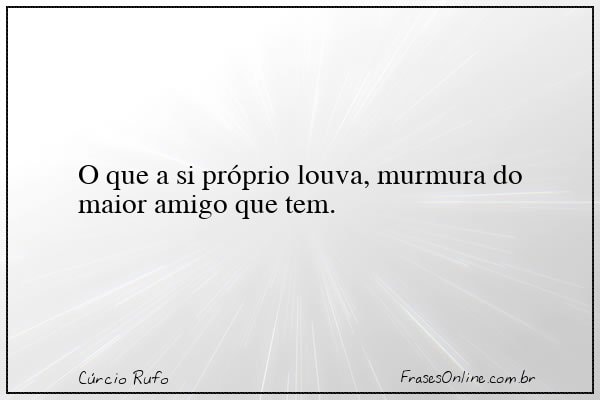 Frase de Cúrcio Rufo