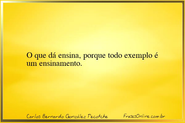 Frase de Carlos Bernardo González Pecotche