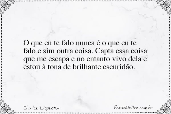 Frase de Clarice Lispector