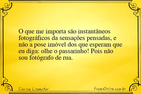 Frase de Clarice Lispector
