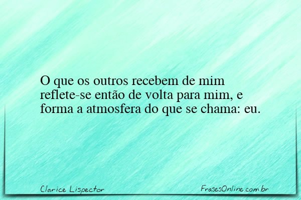 Frase de Clarice Lispector