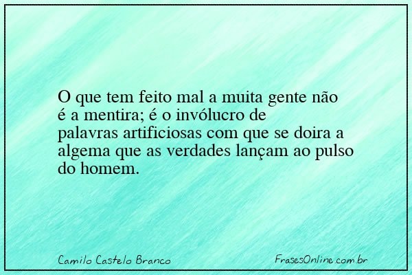 Frase de Camilo Castelo Branco