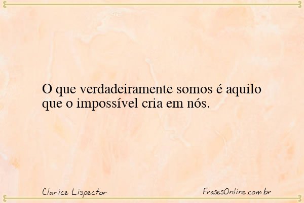 Frase de Clarice Lispector