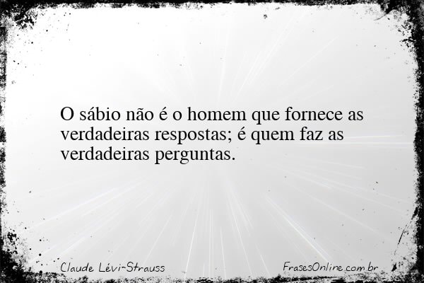 Frase de Claude Lévi-Strauss