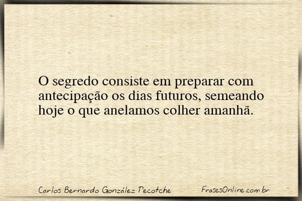 Frase de Carlos Bernardo González Pecotche