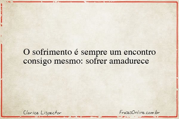 Frase de Clarice Lispector