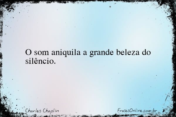 Frase de Charles Chaplin