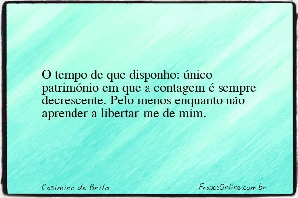 Frase de Casimiro de Brito