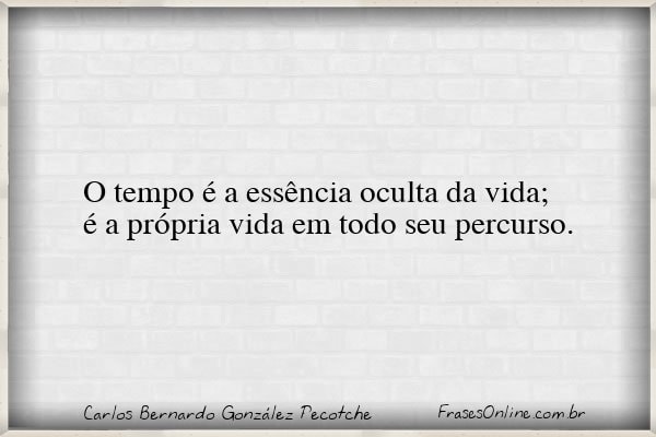 Frase de Carlos Bernardo González Pecotche