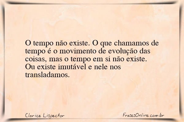 Frase de Clarice Lispector