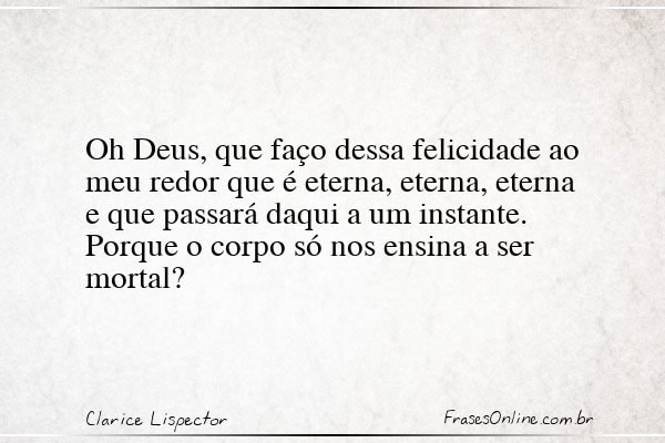 Frase de Clarice Lispector