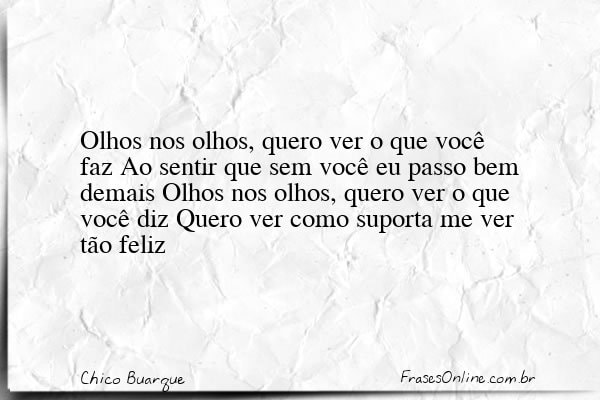 Frase de Chico Buarque