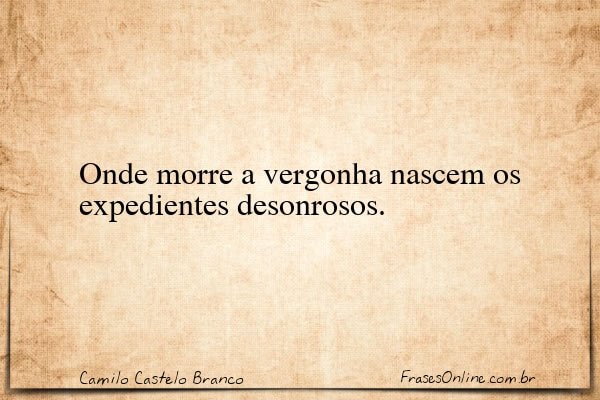 Frase de Camilo Castelo Branco