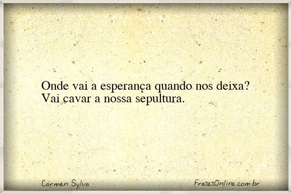 Frase de Carmen Sylva