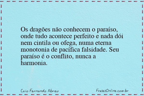 Frase de Caio Fernando Abreu