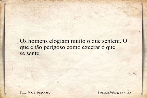 Frase de Clarice Lispector