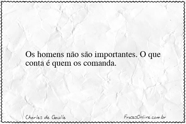 Frase de Charles de Gaulle