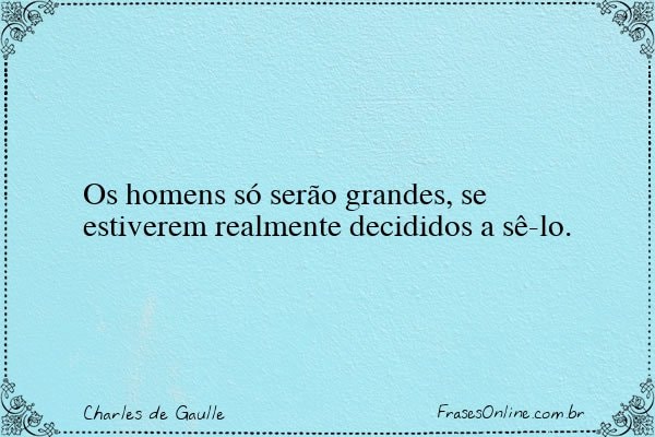 Frase de Charles de Gaulle