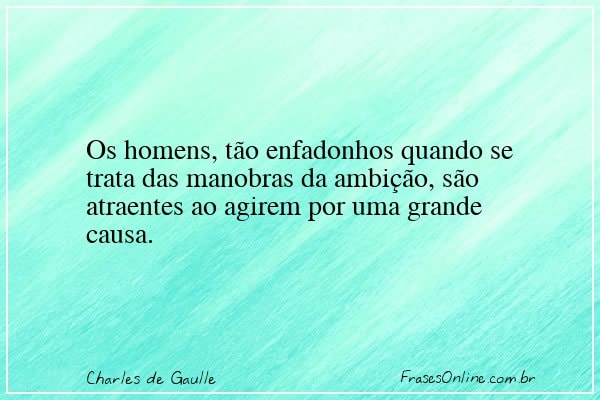 Frase de Charles de Gaulle